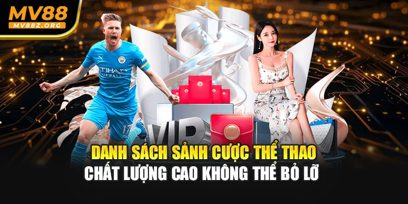 Danh sách sảnh cược thể thao chất lượng cao không thể bỏ lỡ